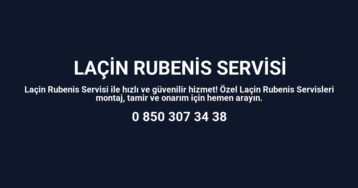 Laçin Rubenis Servisi